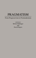 Cover: Pragmatism - Praeger Publishers Inc