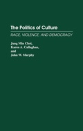Cover: The Politics of Culture - Praeger Publishers Inc