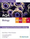 Cover: Aqa Biology As/A2 Student Unit Guide: Units 3 & 6 New Edition Investigative and Practical Skills in Biology - Philip Allan Updates