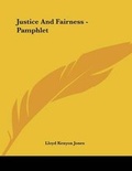 Bild: Justice And Fairness - Pamphlet - Kessinger Publishing