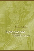 Cover: Byromania and the Birth of Celebrity Culture - State University of New York Press