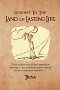 Cover: Journey to the Land of Lasting Life - Xlibris