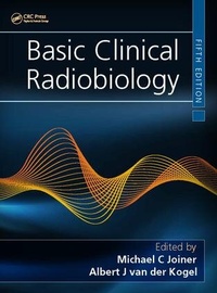 Enlarge image Cover: Basic Clinical Radiobiology - Routledge
