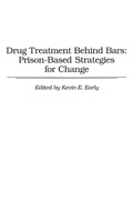 Bild: Drug Treatment Behind Bars - Praeger Publishers Inc