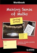 Cover: Making Sense of Maths: Sorting Letters - Workbook - Hodder Education