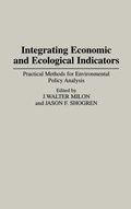 Cover: Integrating Economic and Ecological Indicators - Praeger Publishers Inc