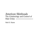 Cover: American Skinheads - Praeger Publishers Inc