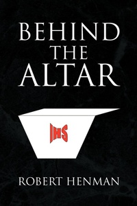Enlarge image Cover: Behind the Altar - Xlibris