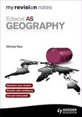 Cover: My Revision Notes: Edexcel as Geography - Hodder Education