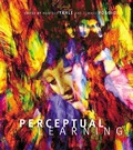 Cover: Perceptual Learning - Bradford Books