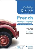 Cover: Cambridge IGCSE (R) and International Certificate French Foreign Language Teacher Resource & Audio-CDs - Hodder Education