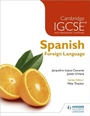 Cover: Cambridge IGCSE (R) and International Certificate Spanish Foreign Language - Hodder Education