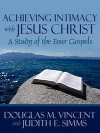 Bild: Achieving Intimacy with Jesus Christ - AuthorHouse