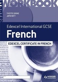 Cover: Edexcel International GCSE and Certificate French Grammar Workbook - Hodder Education