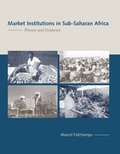Cover: Market Institutions in Sub-Saharan Africa - MIT Press