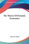 Bild: The Theory Of Dynamic Economics - Kessinger Publishing