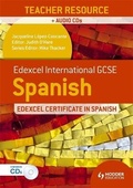 Cover: Edexcel International GCSE and Certificate Spanish Teacher Resource and Audio-CDs - Hodder Education