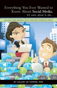 Abbildung von: Everything You Ever Wanted to Know About Social Media, but were afraid to ask... - iUniverse