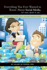 Abbildung von: Everything You Ever Wanted to Know About Social Media, but were afraid to ask... - iUniverse