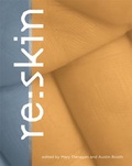 Cover: Re:Skin - MIT Press