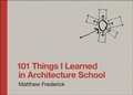 Cover: 101 Things I Learned in Architecture School - MIT Press