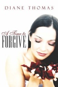 Cover: A Time to Forgive - America Star Books