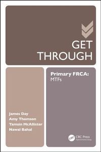 Enlarge image Cover: Get Through Primary FRCA: MTFs - Routledge