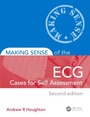 Cover: Making Sense of the ECG: Cases for Self Assessment - Routledge