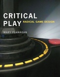 Cover: Critical Play - MIT Press
