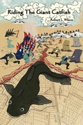 Cover: Riding the Giant Catfish - Xlibris