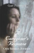 Cover: A Caregiver's Response - America Star Books