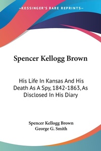 Abbildung von: Spencer Kellogg Brown - Kessinger Publishing