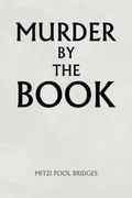 Cover: Murder by the Book - Xlibris Corporation