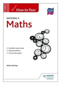 Enlarge image Cover: How to Pass National 5 Maths - Hodder Gibson
