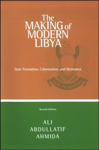 Enlarge image Cover: The Making of Modern Libya - State University of New York Press