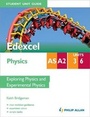 Cover: Edexcel AS/A2 Physics Student Unit Guide New Edition: Units 3 and 6 Physics and Experimental Physics - Philip Allan Updates