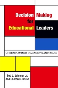 Enlarge image Cover: Decision Making for Educational Leaders - State University of New York Press