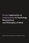 Cover: Process Approaches to Consciousness in Psychology, Neuroscience, and Philosophy of Mind - State University of New York Press
