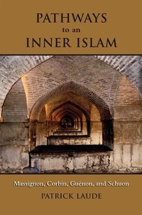 Enlarge image Cover: Pathways to an Inner Islam - State University of New York Press