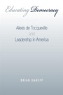 Cover: Educating Democracy - State University of New York Press