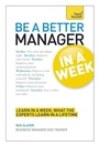Cover: Be a Better Manager in a Week: Teach Yourself - TEACH YOURSELF