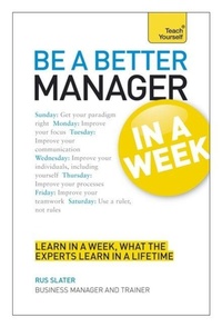Enlarge image Cover: Be a Better Manager in a Week: Teach Yourself - TEACH YOURSELF