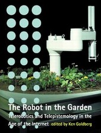 Enlarge image Cover: The Robot in the Garden - MIT Press