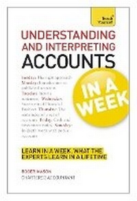 Enlarge image Cover: Understanding and Interpreting Accounts in a Week: Teach Yourself - TEACH YOURSELF