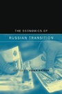 Cover: The Economics of Russian Transition - MIT Press