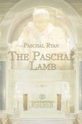 Cover: The Paschal Lamb - America Star Books
