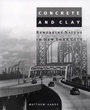 Cover: Concrete and Clay - MIT Press