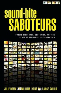 Enlarge image Cover: Sound-Bite Saboteurs - State University of New York Press