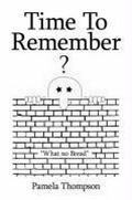 Cover: Time to Remember - Authorhouse UK
