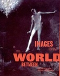 Cover: Images from the World Between - MIT Press